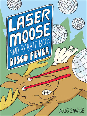 cover image of Laser Moose and Rabbit Boy